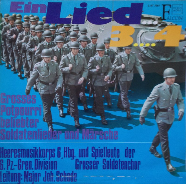 Bild Heeresmusikkorps 6, Hamburg Und Spielleute Der 6. Panzergrenadierdivision, Chor Der 6. Panzergrenadierdivision – Ein Lied… Drei… Vier! | Vinyl, LP, Album | Brass & Military | Germany Schallplatten Ankauf