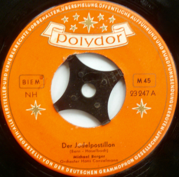 Bild Michael Berger (2), Hans Conzelmann Und Sein Orchester – Der Jodelpostillon / Der Gesangsverein von Zengermoos | 1956 | Vinyl, 45 RPM, 7″, Single | Folk, World, & Country | Germany Schallplatten Ankauf