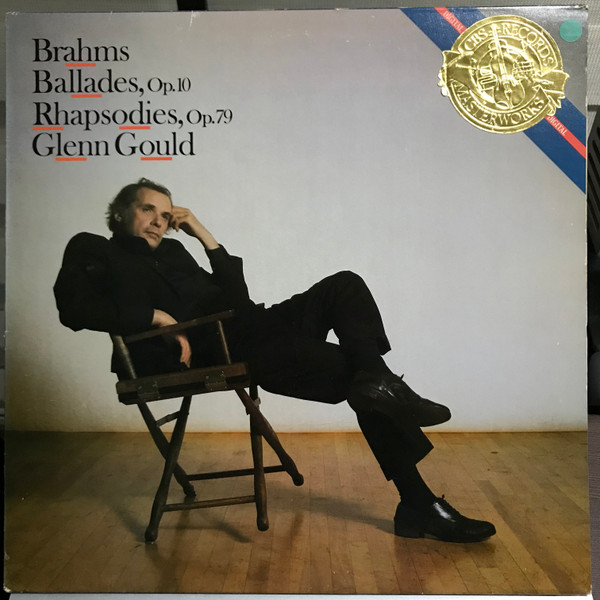 Bild Johannes Brahms – Glenn Gould – Brahms: Ballades, Op.10, Rhapsodies, Op.79 | 1983 | Vinyl, LP, Album | Classical | US Schallplatten Ankauf
