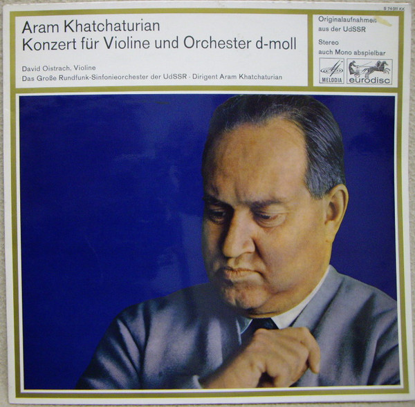 Bild Aram Khachaturian, David Oistrach, Большой Симфонический Оркестр Всесоюзного Радио – Konzert Für Violine Und Orchester D-Moll | Vinyl, LP | Classical | Germany Schallplatten Ankauf