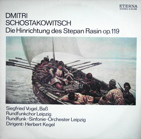 Bild Dmitri Shostakovich, Siegfried Vogel, Rundfunkchor Leipzig, Rundfunk-Sinfonie-Orchester Leipzig, Herbert Kegel – Die Hinrichtung Des Stepan Rasin Op. 119 | 1972 | Classical Schallplatten Ankauf