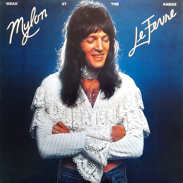 Bild Mylon LeFevre – Weak At The Knees | 1977 | Vinyl, LP, Album | Rock | Germany Schallplatten Ankauf