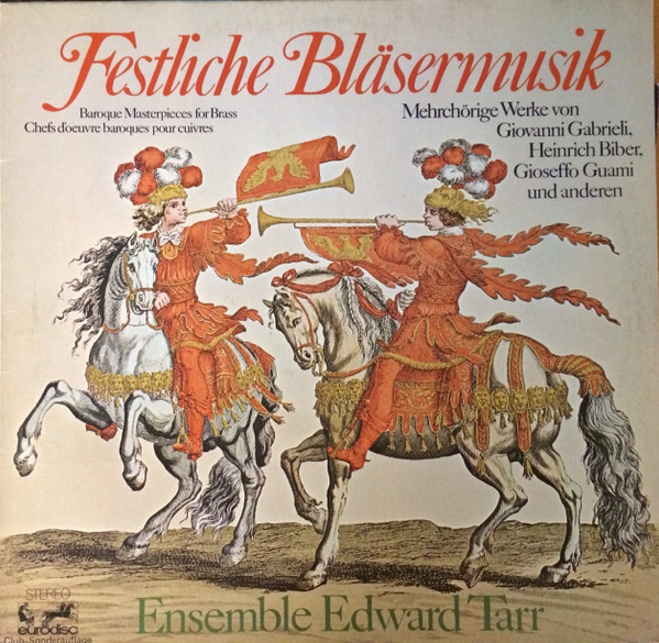 Bild The Edward Tarr Brass Ensemble, Giovanni Gabrieli, Heinrich Ignaz Franz Biber, Gioseffo Guami – Festliche Bläsermusik (Baroque Masterpieces For Brass) | Vinyl | Classical | Germany Schallplatten Ankauf