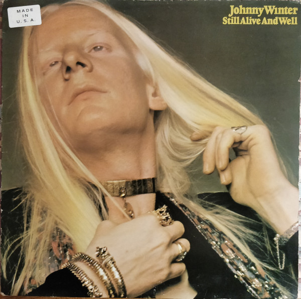 Bild Johnny Winter – Still Alive And Well | Vinyl, LP, Album, Stereo, Repress | Rock, Blues | Europe Schallplatten Ankauf