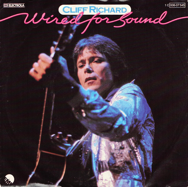 Bild Cliff Richard – Wired For Sound | 1981 | Vinyl, Stereo, 45 RPM, 7″, Single | Rock, Pop | Europe Schallplatten Ankauf