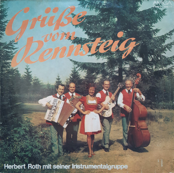 Bild Instrumentalgruppe Herbert Roth – Grüße Vom Rennsteig | 1974 | Vinyl, LP, Stereo | Folk, World, & Country | German Democratic Republic (GDR) Schallplatten Ankauf