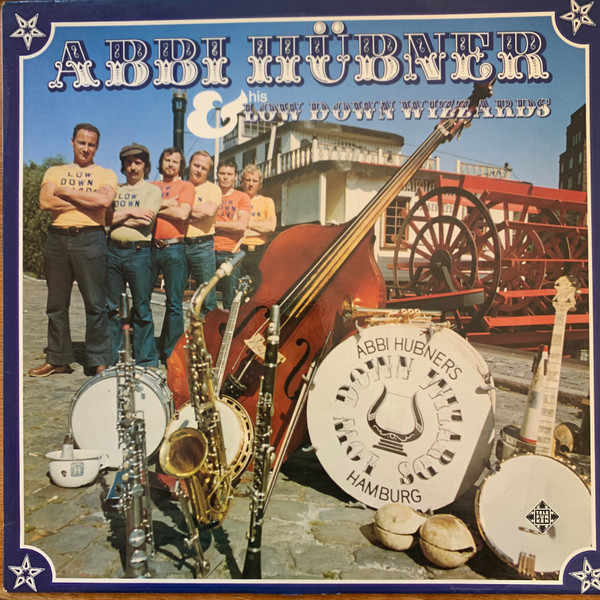 Bild Abbi Hübner’s Low Down Wizards – Abbi Hübner And His Low Down Wizards | 1973 | Vinyl, LP, Album, Promo | Jazz | Germany Schallplatten Ankauf