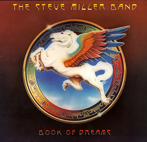 Bild Steve Miller Band – Book Of Dreams | 1977 | Vinyl, LP, Album, Stereo | Rock | Germany Schallplatten Ankauf