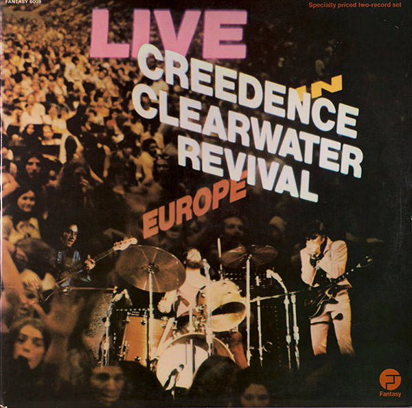 Bild Creedence Clearwater Revival – Live In Europe | 1973 | Vinyl, LP, Album | Rock | France Schallplatten Ankauf
