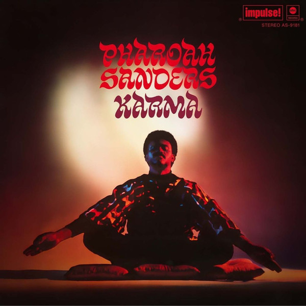 Bild Pharoah Sanders – Karma | 2015 | Vinyl, LP, Album, Reissue, Limited Edition | Jazz | Europe Schallplatten Ankauf