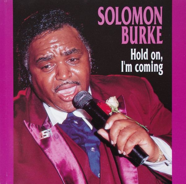 Bild Solomon Burke – Hold On, I’m Coming | 1991 | CD, Compilation | Funk / Soul | Europe Schallplatten Ankauf