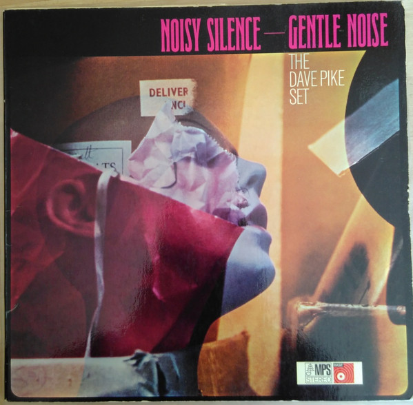 Bild The Dave Pike Set – Noisy Silence — Gentle Noise | 1971 | Vinyl, LP, Album, Repress | Jazz | Germany Schallplatten Ankauf