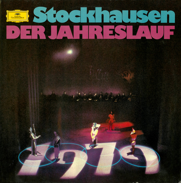 Bild Karlheinz Stockhausen – Der Jahreslauf | 1981 | Vinyl, LP, Album | Electronic, Classical | Germany Schallplatten Ankauf