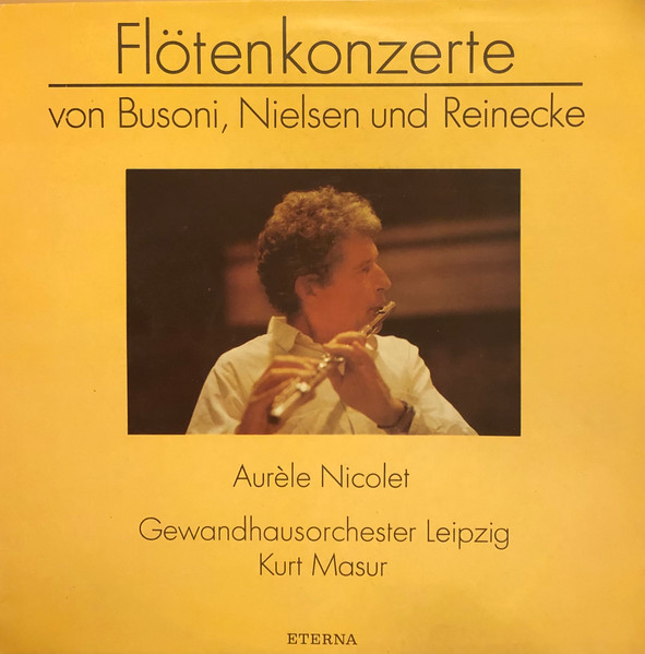 Bild Ferruccio Busoni, Carl Nielsen, Carl Reinecke, Aurèle Nicolet, Kurt Masur – Flötenkonzerte | Vinyl, LP, Stereo | Classical | German Democratic Republic (GDR) Schallplatten Ankauf