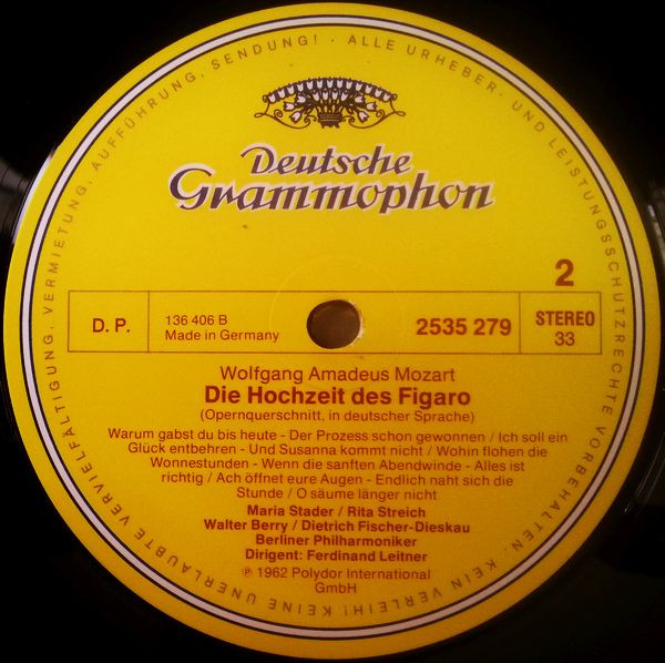 Cover zu Wolfgang Amadeus Mozart Dirigent: Ferdinand Leitner - Dietrich Fischer-Dieskau - Maria Stader - Hanny Steffek - Walter Berry - Rita Streich - Berliner Philharmoniker - Figaros Hochzeit (Oper