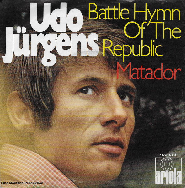 Bild Udo Jürgens – Battle Hymn Of The Republic | 1969 | Vinyl, 45 RPM, 7″, Single | Pop | Germany Schallplatten Ankauf