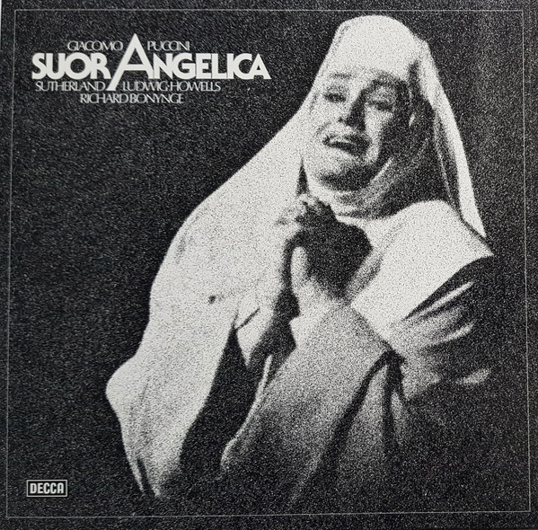 Bild Giacomo Puccini, Richard Bonynge, Joan Sutherland, Christa Ludwig – Suor Angelica | Vinyl, LP, Stereo | Classical | Germany Schallplatten Ankauf