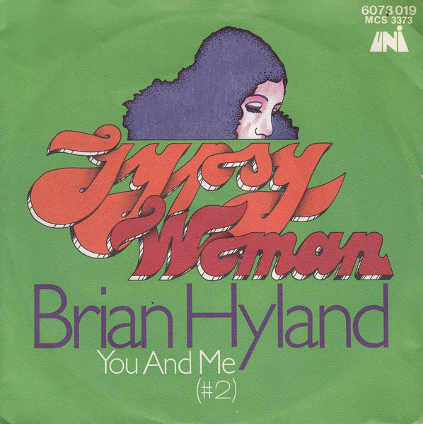 Bild Brian Hyland – Gypsy Woman | 1971 | Vinyl, 45 RPM, 7″, Single, Mono | Rock, Pop | Germany Schallplatten Ankauf