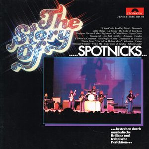Bild The Spotnicks – The Story Of The Spotnicks | 1977 | Vinyl, LP, Stereo, Compilation | Rock, Pop | Germany Schallplatten Ankauf
