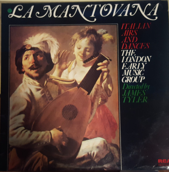 Bild The London Early Music Group, James Tyler – La Mantovana – Aire E Danze Italiane Del Primo Barocco | 1978 | Vinyl | Classical | UK Schallplatten Ankauf