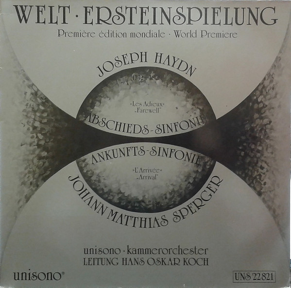 Bild Joseph Haydn, Johannes Matthias Sperger, Unisono-Kammerorchester Leitung Hans Oskar Koch – Abschieds-Sinfonie / Ankunfts-Sinfonie | Vinyl, LP, Album | Classical | Germany Schallplatten Ankauf