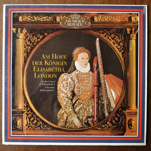 Bild Thomas Morley, William Byrd, John Dowland – Am Hofe Der Königin Elisabeth I. | Vinyl, LP | Classical | Germany Schallplatten Ankauf