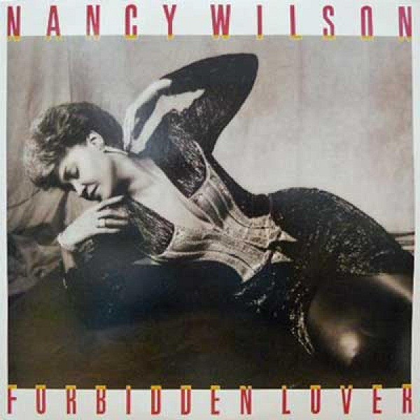 Bild Nancy Wilson – Forbidden Lover | 1987 | Vinyl, LP, Album | Jazz, Funk / Soul, Blues | US Schallplatten Ankauf