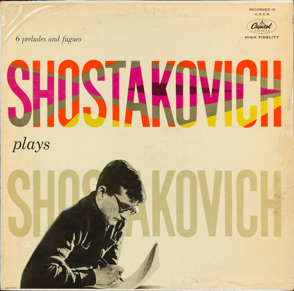 Bild Dmitri Shostakovich Plays Dmitri Shostakovich – 6 Preludes And Fugues | 1956 | Vinyl, LP, Album, Mono | Classical | US Schallplatten Ankauf