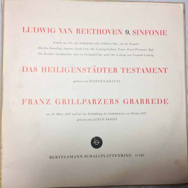 Cover zu Ludwig van Beethoven, Werner Krauß, Albin Skoda, Leopold Ludwig, Berliner Symphoniker - Das Heiligenstädter Testament, Franz Grillparzers Reden, 9. Sinfonie | 1958 | Non-Music, Classical