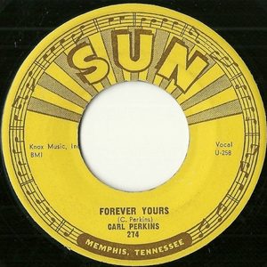 Bild Carl Perkins – Forever Yours / That’s Right | 1957 | Vinyl, 45 RPM, 7″, Single | Rock | US Schallplatten Ankauf