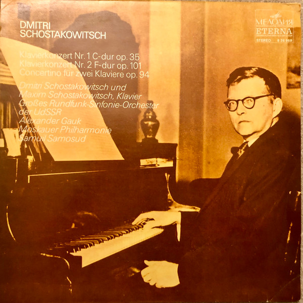 Bild Dmitri Shostakovich, Maxim Shostakovich, Государственный Симфонический Оркестр Министерства Культуры СССР, Alexander Gauk, Moscow Philharmonic Orchestra, Samuel Samosud – Klavierkonzert Nr. Schallplatten Ankauf