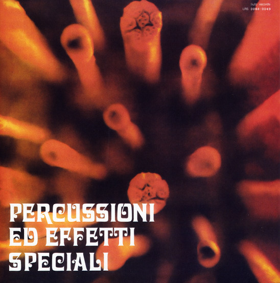 Bild Piero Umiliani – Percussioni Ed Effetti Speciali | 2016 | CD, Album, All Media, Reissue, Vinyl, LP | Electronic, Jazz, Stage & Screen | Italy Schallplatten Ankauf