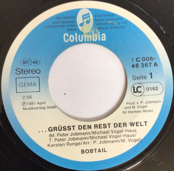 Cover zu Bobtail - ...Grüsst Den Rest Der Welt | 1981 | Vinyl, Stereo, 45 RPM, 7
