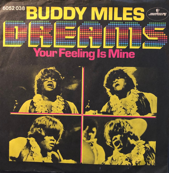 Bild Buddy Miles – Dreams | 1970 | Vinyl, 45 RPM, 7″ | Rock, Funk / Soul | Germany Schallplatten Ankauf