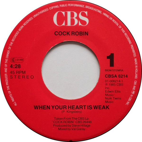 Cover zu Cock Robin - When Your Heart Is Weak | Vinyl, Stereo, 45 RPM, 7